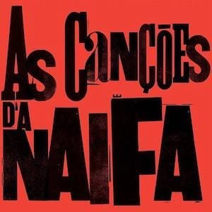 Em concerto: “As Canções”/ A Naifa