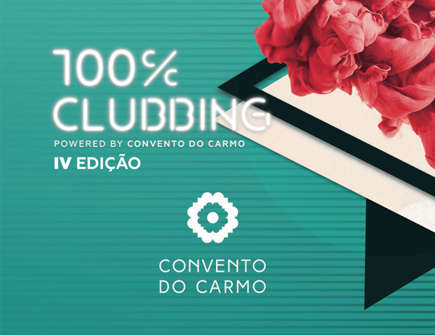 100% Clubbing / Convento do Carmo Braga